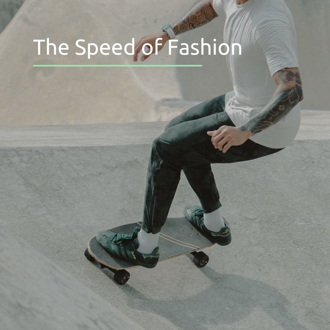 The Speed of Fashion